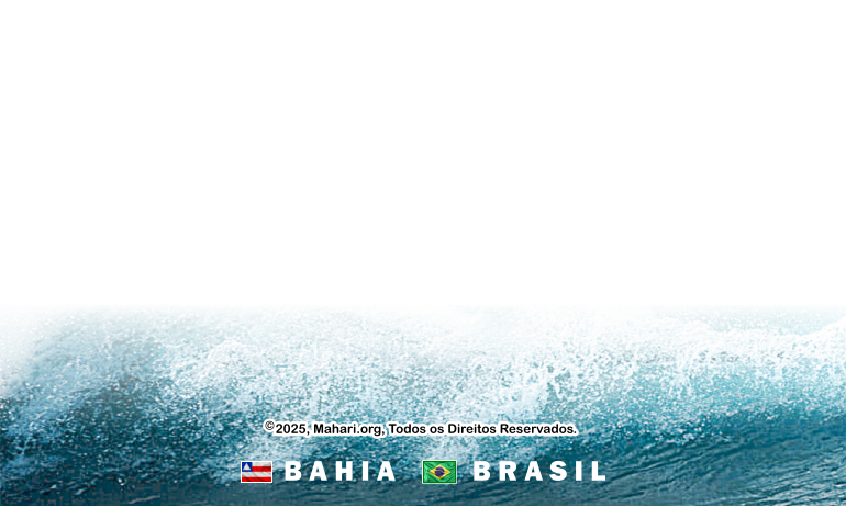 2025, Mahari.org, Todos os Direitos Reservados.  C BAHIA     BRASIL