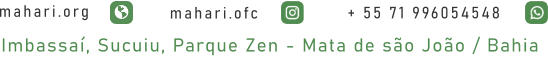 + 55 71 996054548 mahari.org mahari.ofc Imbassaí, Sucuiu, Parque Zen - Mata de são João / Bahia