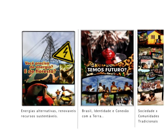 Energias alternativas, renovaveisrecursos sustentáveis. Brasil, Identidade e Conexãocom a Terra.. Sociedade x Comunidades Tradicionais